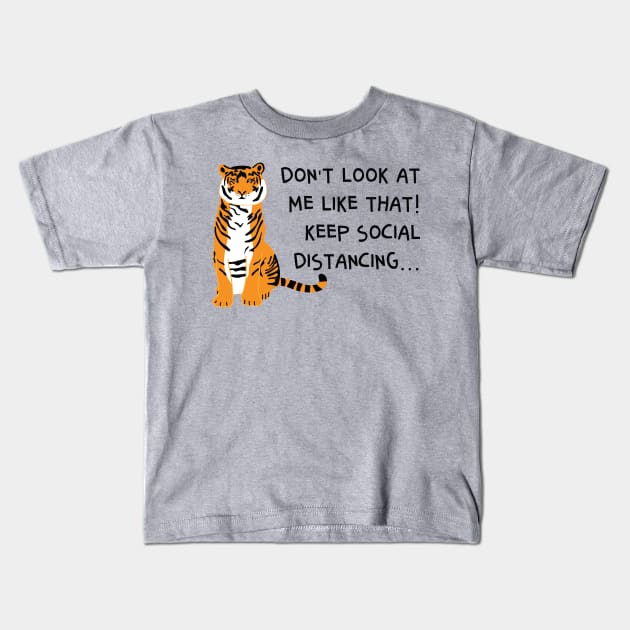 Don't look at me, keep social distancing Kids T-Shirt by grafart